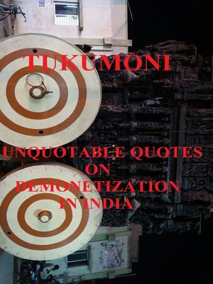cover image of Unquotable Quotes on Demonetization in India